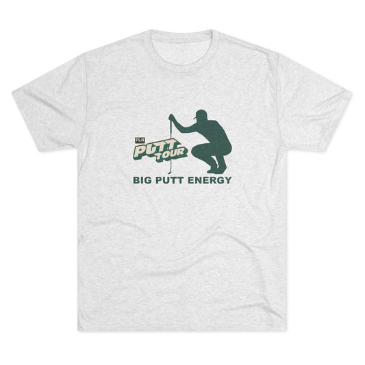 Putt Tour | Big Putt Energy