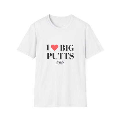 Putt Tour — Love Big Putts | Unisex Softstyle T-Shirt